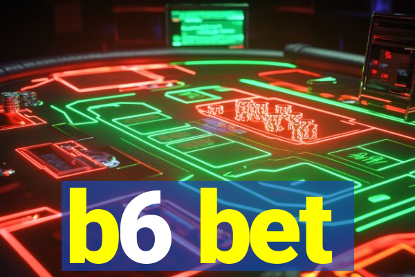 b6 bet